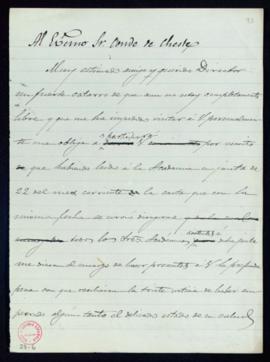 Minuta de la carta del secretario [Mariano Catalina] al conde de Cheste en la que lamenta no habe...