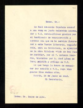 Copia sin firma del oficio de Julio Casares al duque de Alba de traslado del agradecimiento de la...
