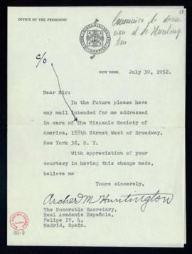 Carta de Archer M. Huntington al secretario con el ruego de que le dirijan la correspondencia a l...