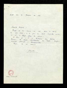 Carta de Salvador [Fernández Ramírez] a Rafael [Lapesa] en la que le dice que no podrá asistir a ...