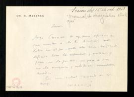 Carta de Gregorio Marañón a Julio Casares en la que agradece que ofrezca, en su nombre o en el de...