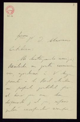 Carta de Jacinto Benavente a Mariano Catalina en la que acusa recibo de la comunicación y le pide...