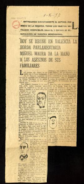 Hoy se reúne en Valencia la horda parlamentaria. Miguel Maura da la mano a los asesinos de sus fa...