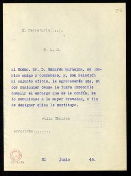 Copia sin firma del besalamano del secretario, Julio Casares, a Eduardo Marquina en el que le rue...